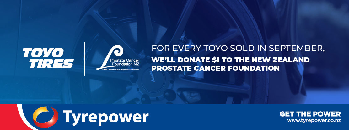 For every Toyo tire sold in September we'll donate $1 to the New Zealand Prostate cancer foundation